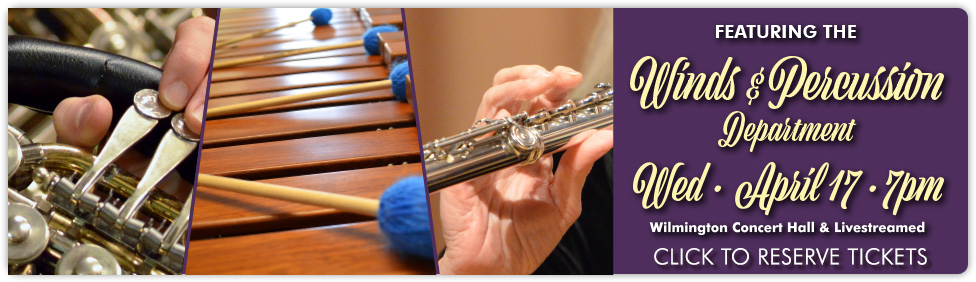 Join us for a Winds & Percussion concert, April 17th at 7pm - click to reserve!