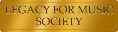 Legacy for Music Society - click to learn more