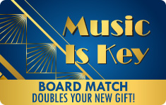 Music is Key - double your gift with the Longwood Match!